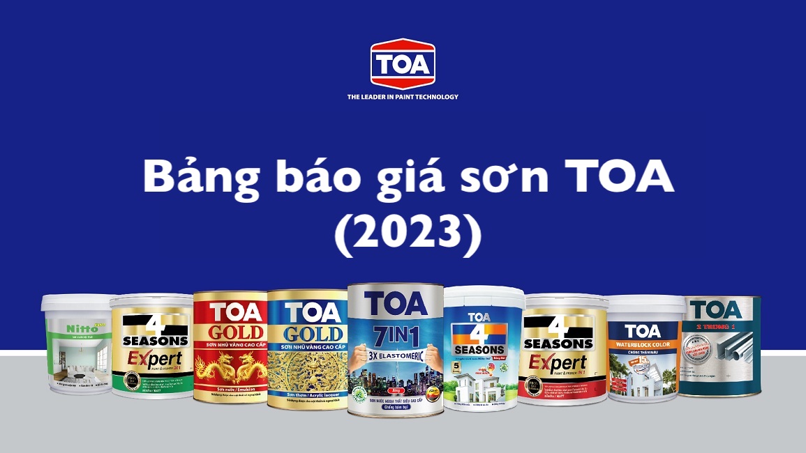 Bảng báo giá sơn TOA - Siêu thị sơn miền Nam